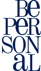 be personal